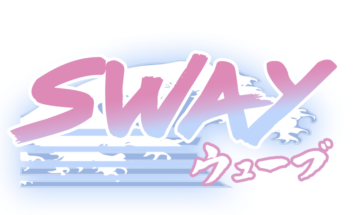 Sway twitch.tv/swayywave
